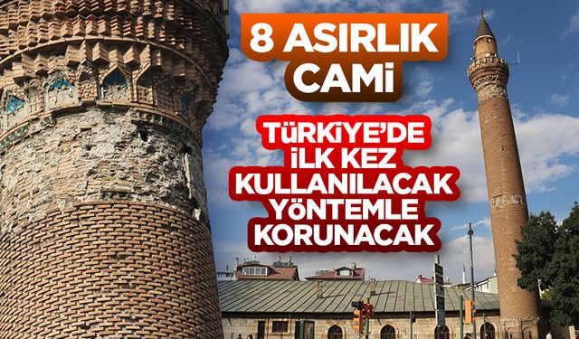 8 asırlık cami Türkiye’de ilk kez kullanılacak yöntemle korunacak