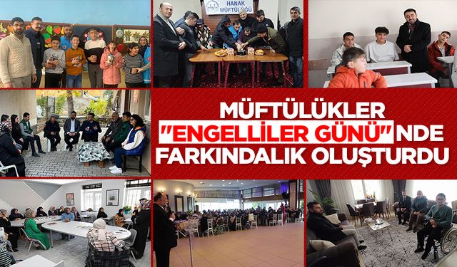 Müftülükler, "Engelliler Günü"nde farkındalık oluşturdu