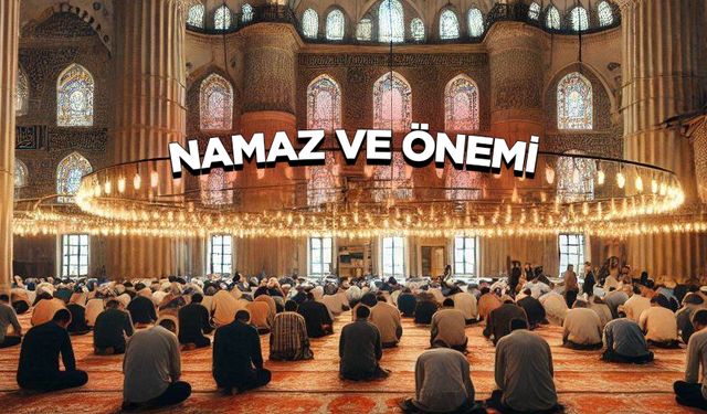 Namaz ve Önemi