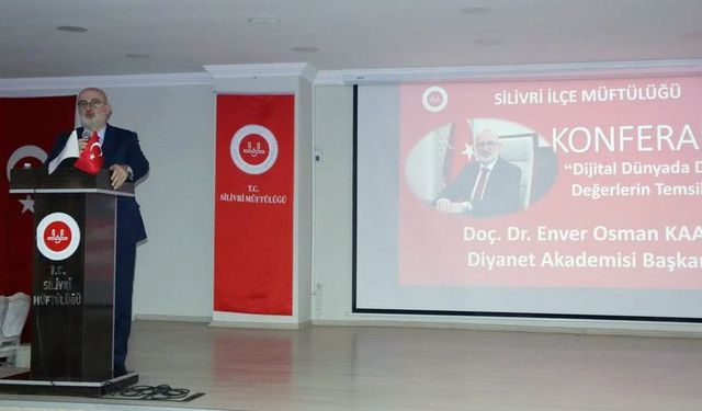 Silivri'de "Dijital Dünyada Dini Değerlerin Temsili" konferansı