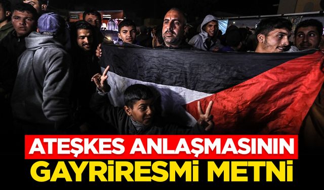 Hamas ile işgalci İsrail arasında sağlanan anlaşmanın gayriresmi metni