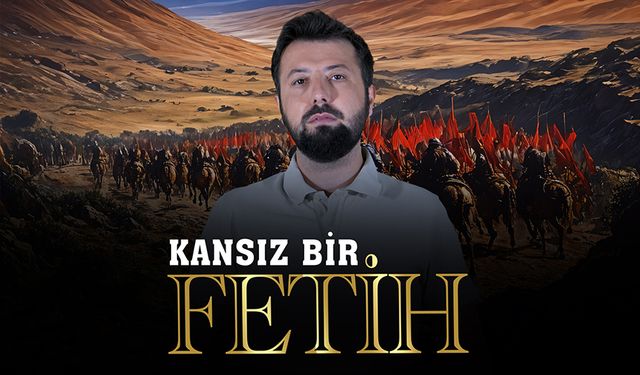 Kansız Bir Fetih