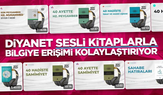 Diyanet sesli kitaplarla bilgiye erişimi kolaylaştırıyor