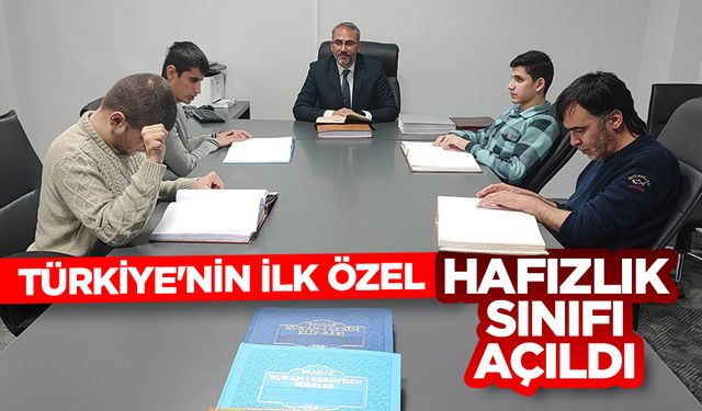 Türkiye'nin ilk özel hafızlık sınıfı açıldı