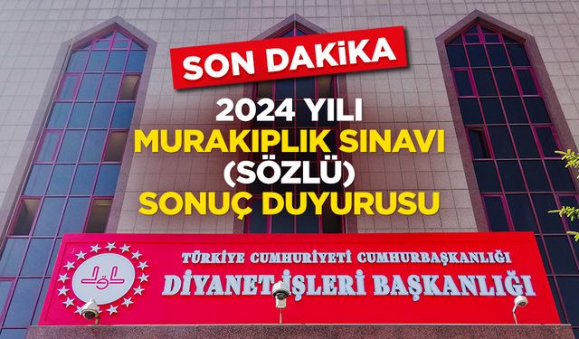 2024 Yılı Murakıplık Sınavı (Sözlü) Sonuç Duyurusu