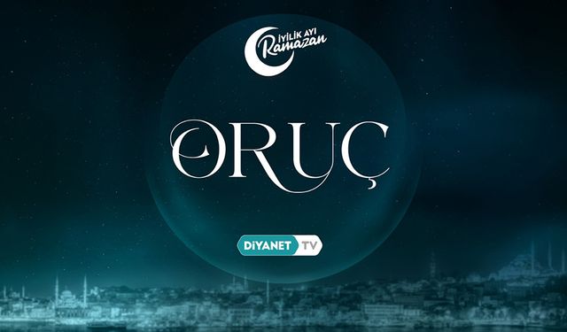 Oruç Diyanet TV'de
