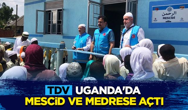 TDV, Uganda'da Mescid ve Medrese açtı