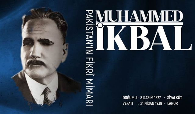 Pakistan’ın Fikrî Mimarı: Muhammed İkbal