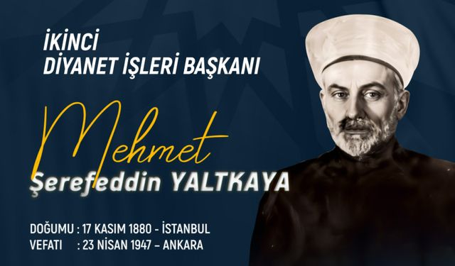 İkinci Diyanet İşleri Başkanı: Mehmed Şerefeddin Yaltkaya