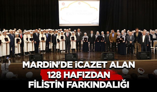 Mardin'de icazet alan 128 hafızdan Filistin farkındalığı