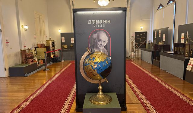 İslam medeniyetinin bilimsel mirasına ışık tutan "İslam Bilim Tarihi" sergisi açıldı