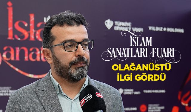 Irmaklı: İslam Sanatları Fuarı Olağanüstü İlgi Gördü