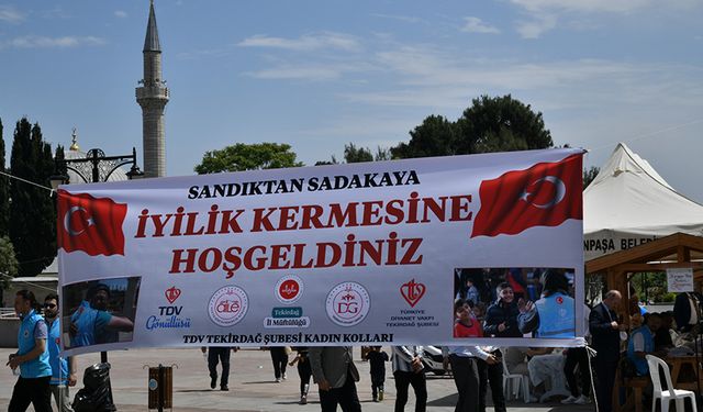 Tekirdağ'da "Sandıktan Sadakaya İyilik Kermesi" açıldı