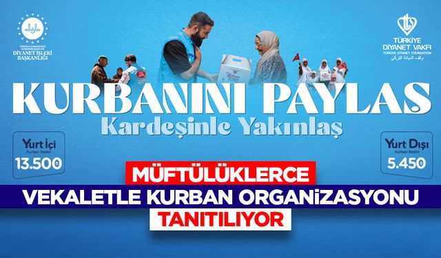 Müftülüklerce vekaletle kurban organizasyonu tanıtılıyor