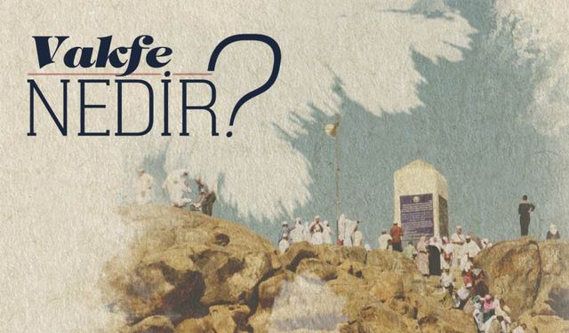 Vakfe nedir?