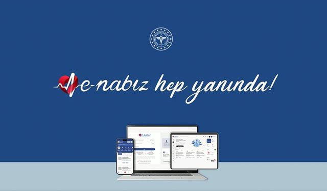 e-Nabız Kişisel Sağlık Sistemine yeni özellikler eklendi