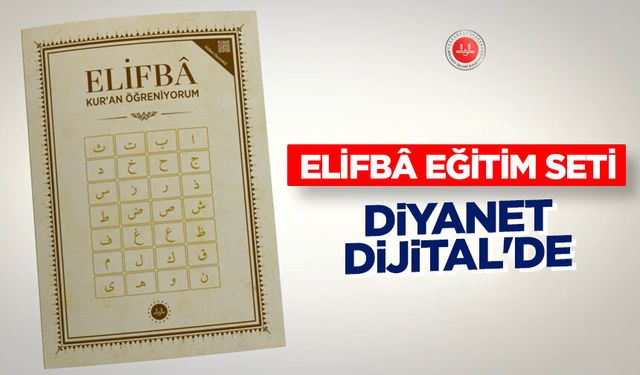 Diyanet’ten QR Kod Destekli Elif-Bâ Eğitim Seti