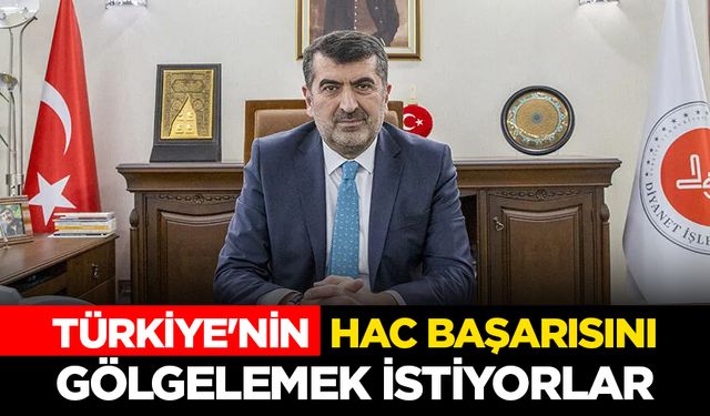 Bircan: Türkiye'nin hac başarısını gölgelemek istiyorlar