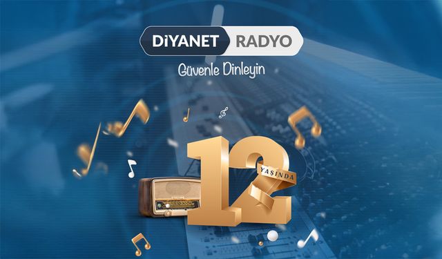 Diyanet Radyo 12 Yaşında