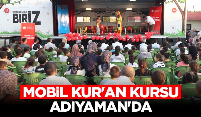 Mobil Kur'an Kursu Adıyaman'da