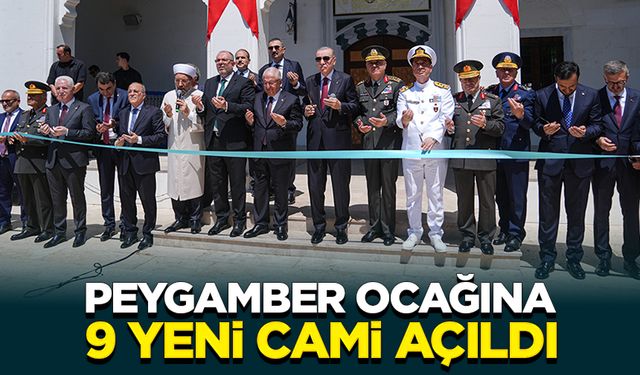 Peygamber ocağına 9 yeni cami açıldı
