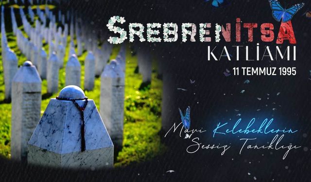 Mavi Kelebeklerin Sessiz Tanıklığı: Srebrenitsa Katliamı