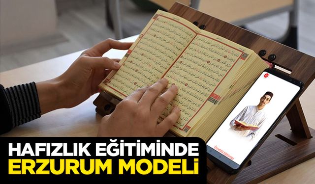 Hafızlık Eğitiminde Erzurum Modeli