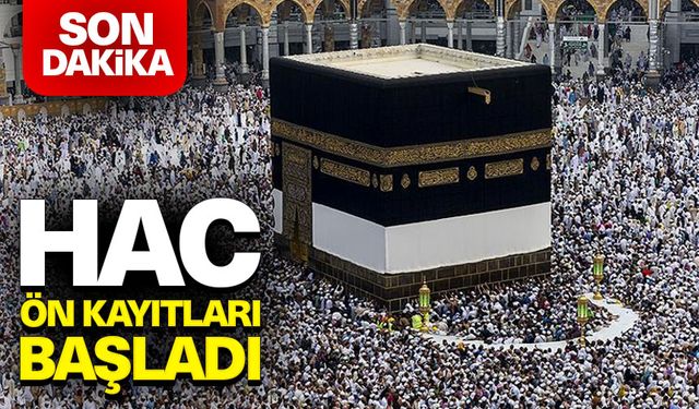2026 Yılı Hac ön kayıtları başladı