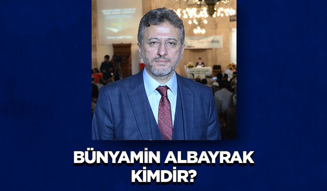 Bünyamin Albayrak Kimdir?