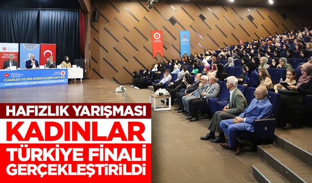 Hafızlık Yarışması Kadınlar Türkiye Finali Sakarya’da gerçekleştirildi