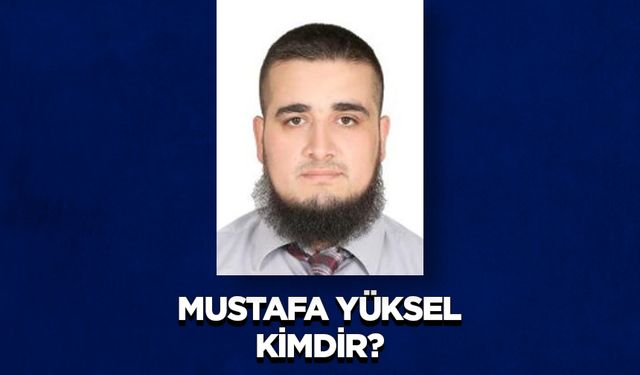 Mustafa YÜKSEL Kimdir?