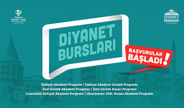 TDV Diyanet Bursları için başvurular başladı
