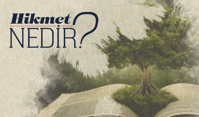 Hikmet Nedir?