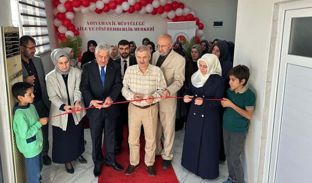 Adıyaman'da "Aile ve Dini Rehberlik Merkezi" açıldı