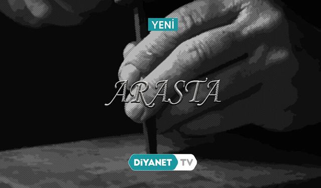 Arasta, Diyanet TV’de