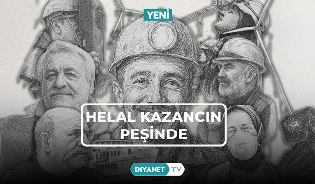 "Helal Kazancın Peşinde" Diyanet TV’de