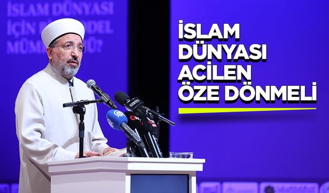 Başkan Arpaguş: İslam dünyası acilen öze dönmeli