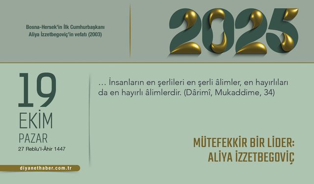 Mütefekkir Bir Lider: Aliya İzzetbegoviç