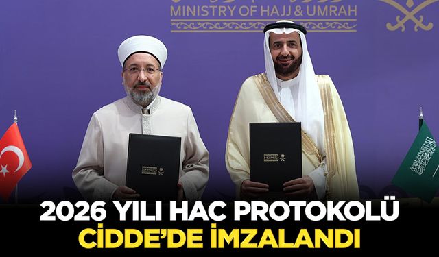 2026 Yılı Hac Protokolü Cidde’de imzalandı