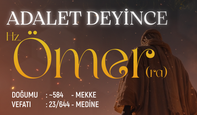 Adalet Deyince: Hz. Ömer (ra)