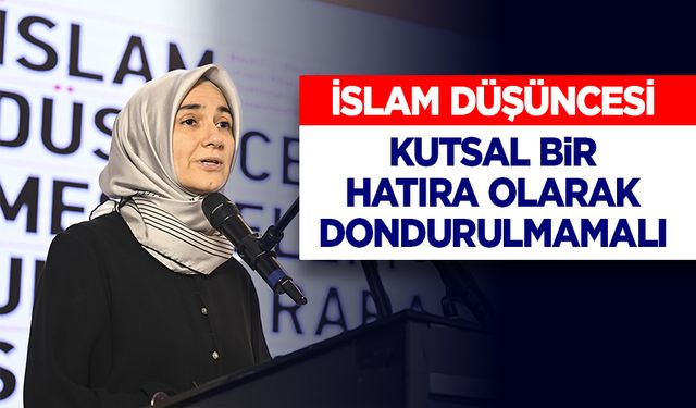 Dr. Boynukalın Şenkardeşler: İslam düşüncesi kutsal bir hatıra olarak dondurulmamalı