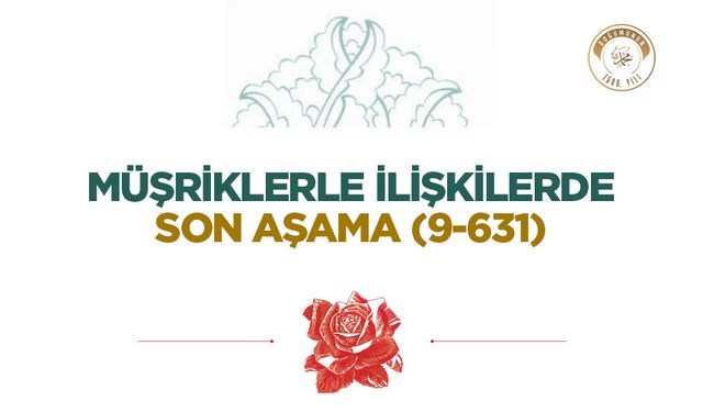Müşriklerle İlişkilerde Son Aşama (9/631)