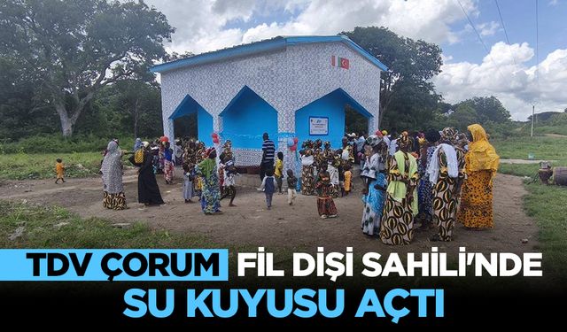 TDV Çorum, Fil Dişi Sahili'nde su kuyusu açtı