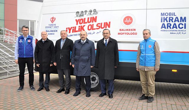 Balıkesir'de Mobil İkram Aracı hizmete alındı