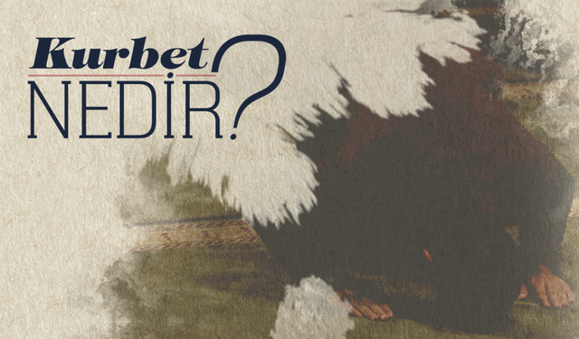 Kurbet Nedir?