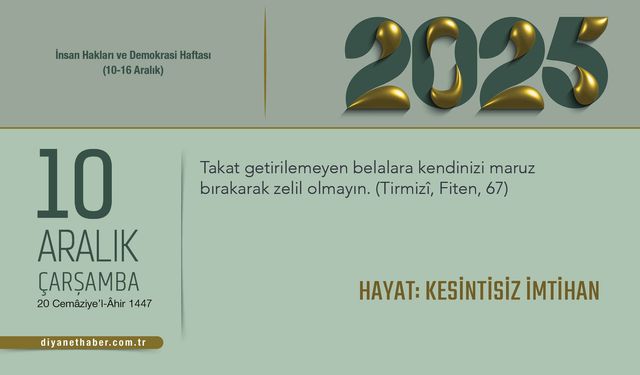 Hayat: Kesintisiz İmtihan