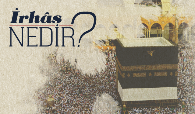 İrhas nedir?