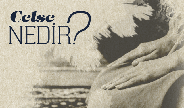 Celse nedir?