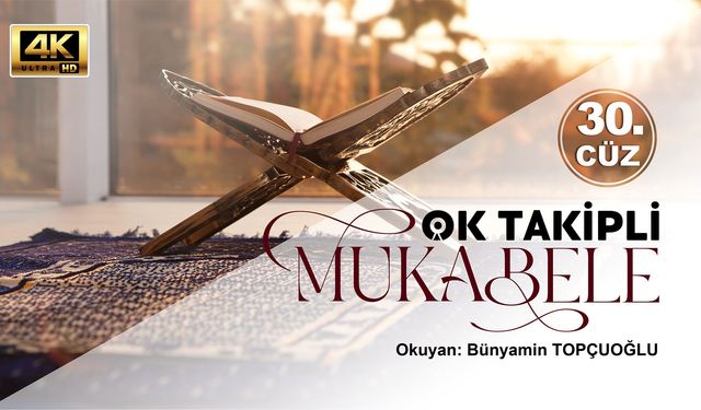 Diyanet Ok Takipli Mukabele - Otuzuncu Cüz