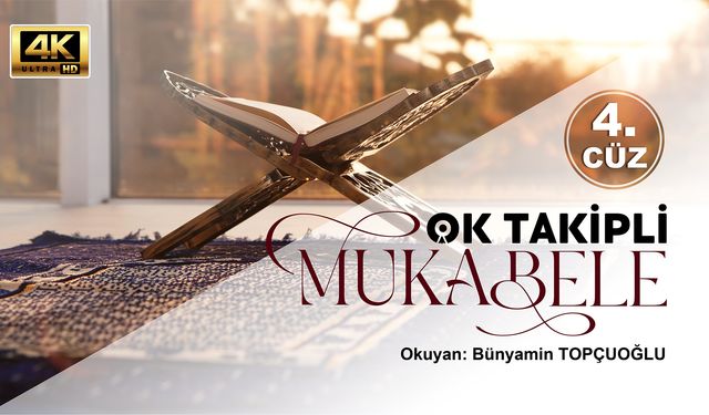 Diyanet Ok Takipli Mukabele - Dördüncü Cüz